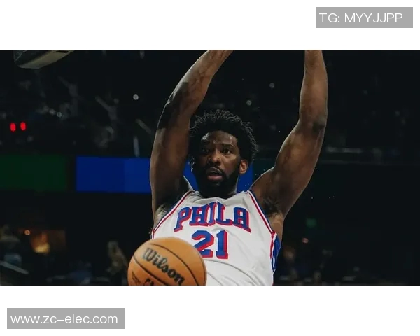 恩比德再创辉煌续写传奇场均得分348分创近40年新高